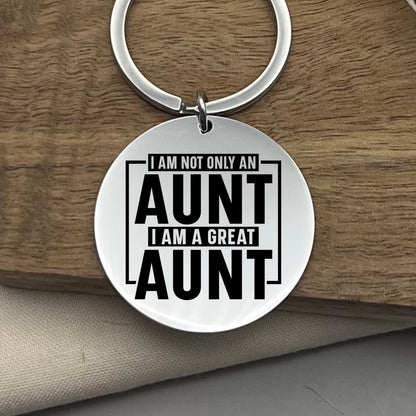 Personalized I Am A Great Aunt Stainless Steel Keychain - Custom Aunt Keyring - Christmas Gift