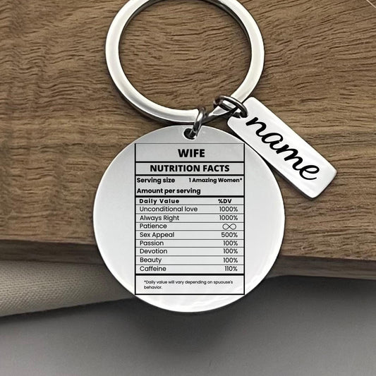 Custom Wife Nutrition Facts Stainless Steel Keychain - Personalized Mother's Day Gift - Funny Wife Gift