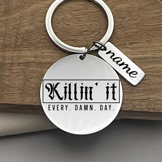 Personalized 'Killin It' Stainless Steel Keychain: Motivational Gift
